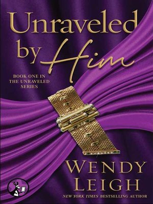 cover image of Unraveled by Him